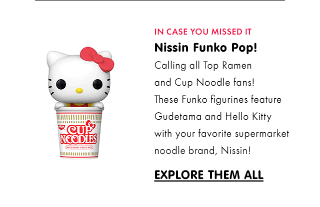 IN CASE YOU MISSED IT | Nissin Funko Pop!