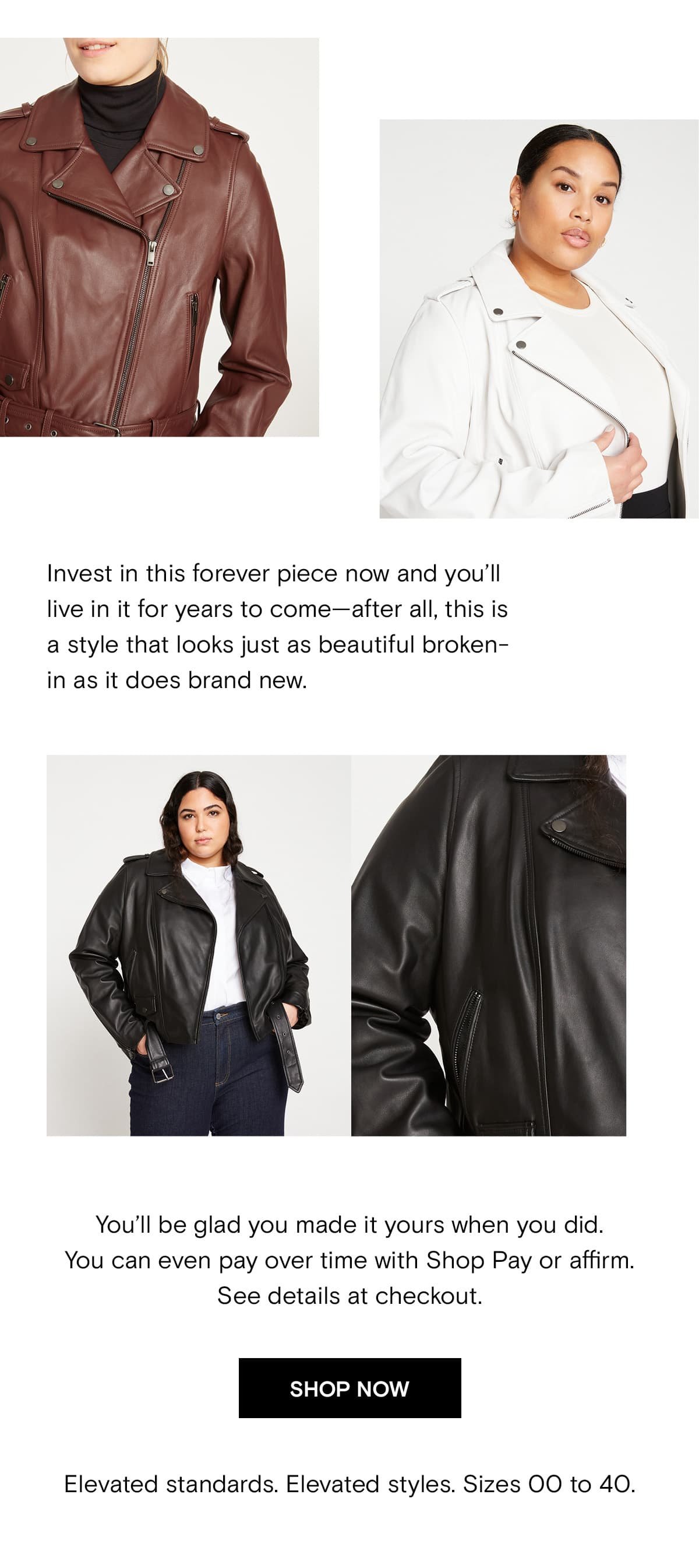 Invest in this forever piece now and you'll live in it for years to come—after all, this is a style that looks just as beautiful broken-in as it does brand new.