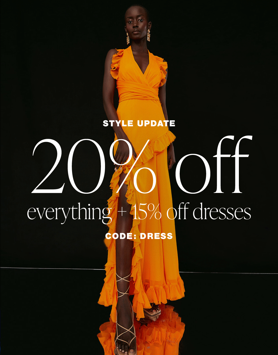 Style Update 20% off everything + 15% off dresses code: DRESS