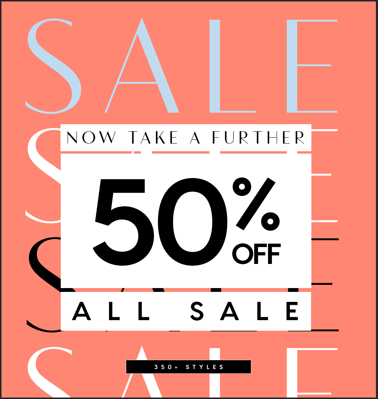 Take A Further 40% Off All Sale. 350+ Styles. Shop All Sale.