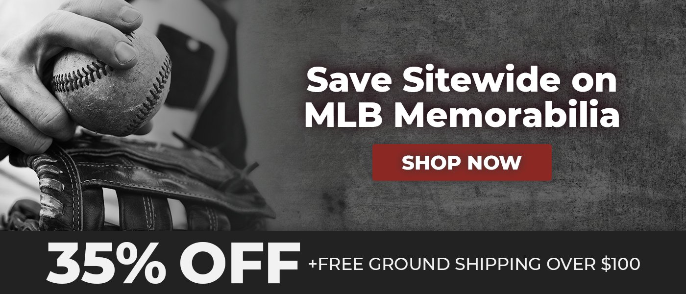  Save 35% Sitewide on Major League Memorabilia