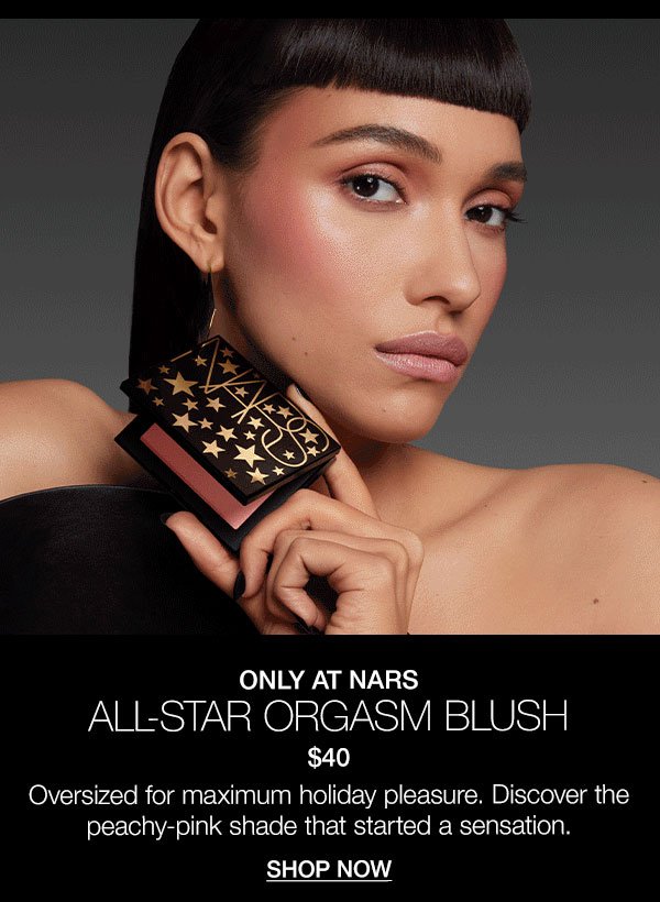 All-Star Orgasm Blush is oversized for maximum holiday pleasure. Discover the peachy-pink shade that started a sensation.