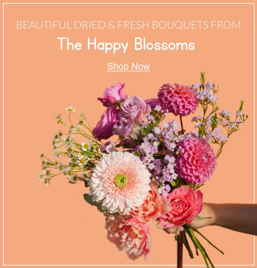 Dried & fresh bouquets from The Happy Blossoms