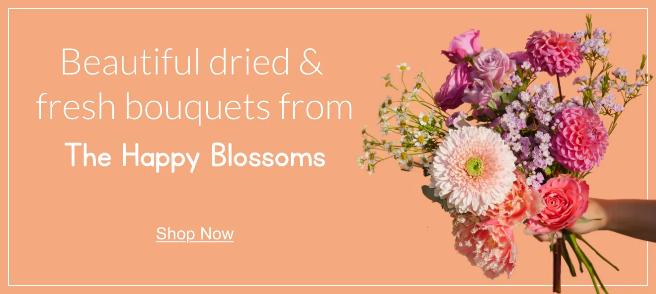 Dried & fresh bouquets from The Happy Blossoms