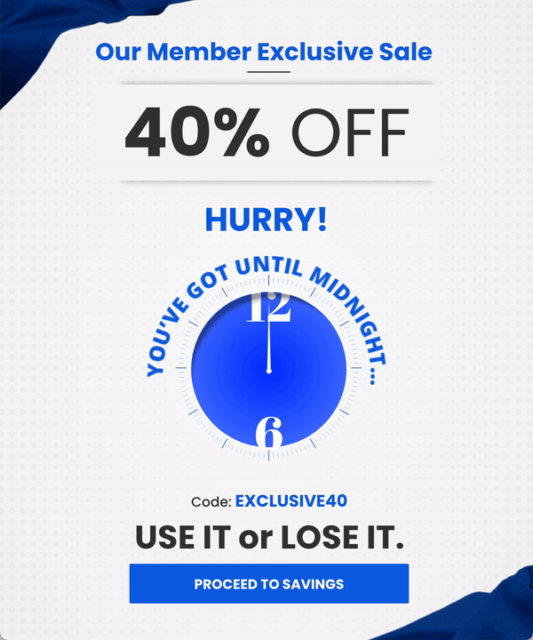 Our Member Exclusive Sale 40% Off Hurry!