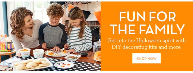 Fun for the Family - Get into the Halloween spirit with DIY decorating kits and more.