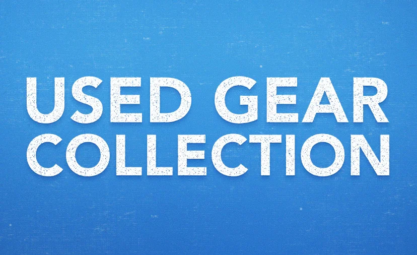 Used Gear Collection. Shop Now