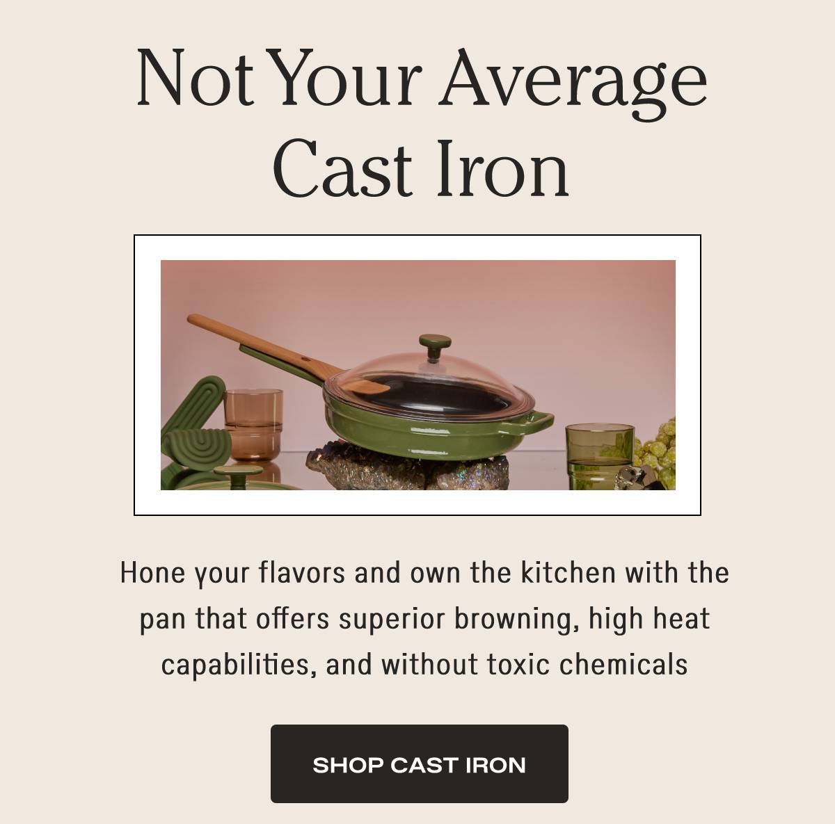 Not your Average Cast Iron