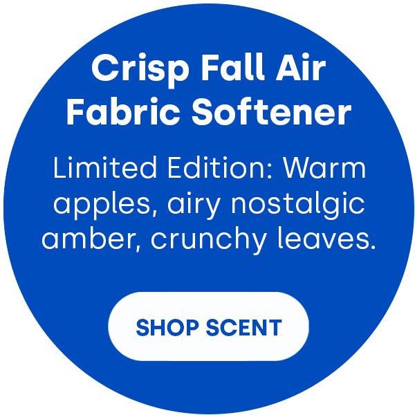 Crisp Fall Air Fabric Softener. Limited Edition: Earthy pine, red berries, and amber. Like warming up by the fire. Shop scent.