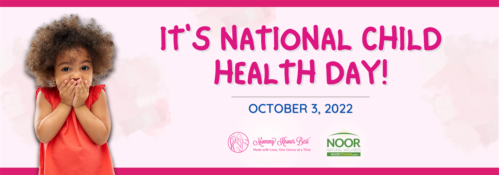 It's National Child Health Day! October 3, 2022