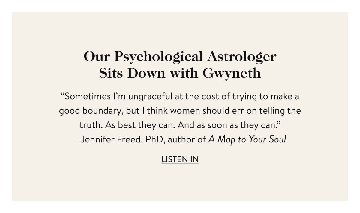 Our Psychological Astrologer Sits Down with Gwyneth