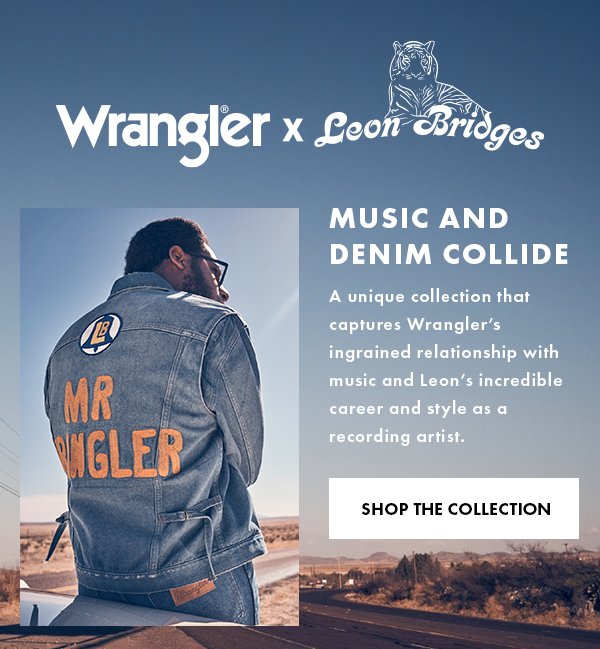 Wrangler x Leon Bridges. Music and Denim Collide. A unique collection that captures Wrangler's ingrained relationship with music and Leon's incredible career and style as a recording artist. Shop The Collection