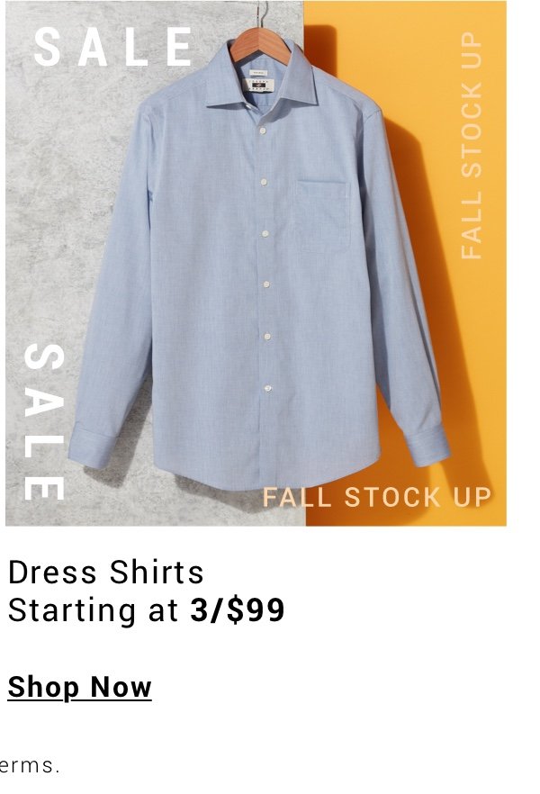 Dress Shirts 3 for 99