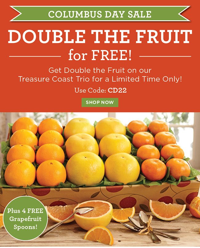 Double the Fruit for Free