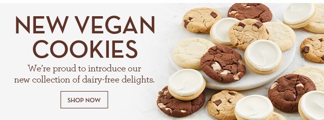 New Vegan Cookies - We're proud to introduce our new collection of dairy-free delights.