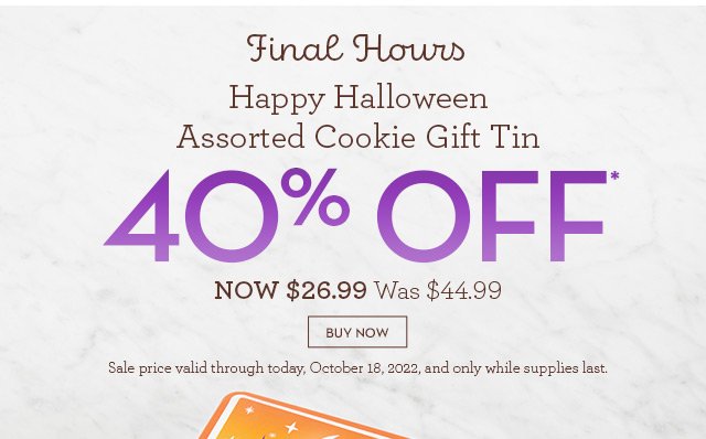 Final Hours - Happy Halloween Assorted Cookie Gift Tin - 40% OFF*