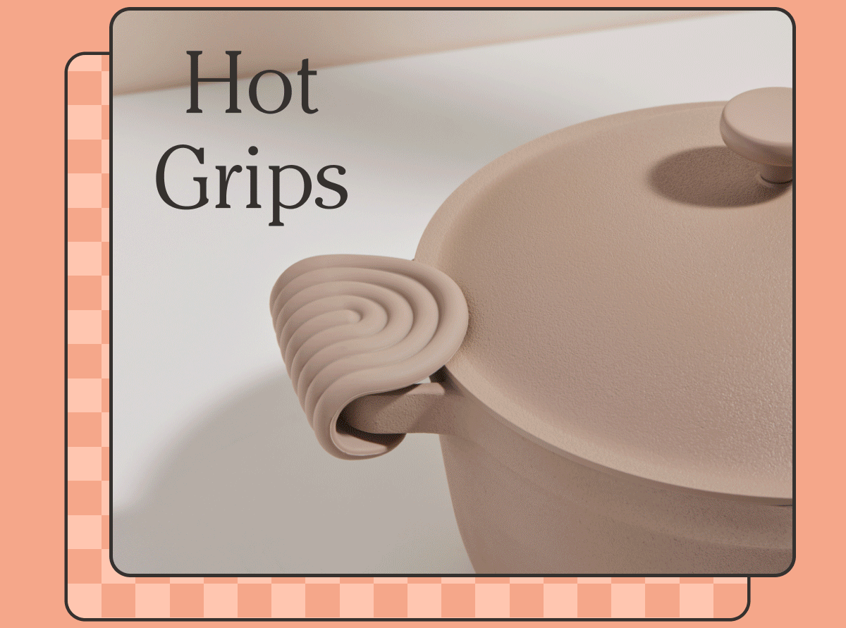 Hot Grips