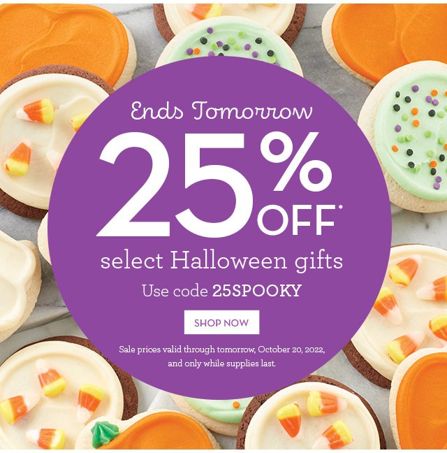 Ends Tomorrow - 25% OFF* select Halloween gifts