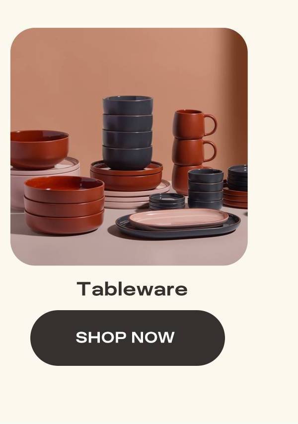 Shop our Tableware