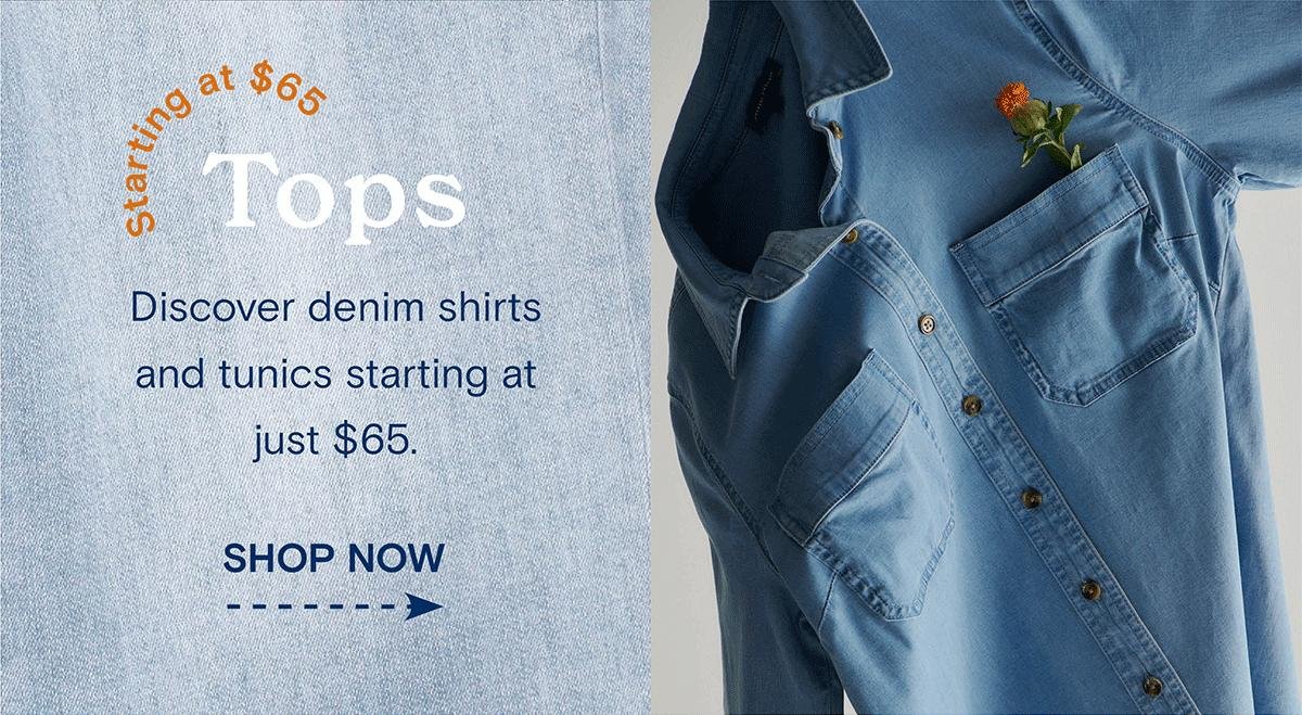 Denim shirts and tunics starting at $65
