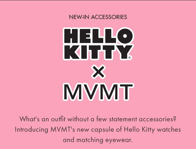 Hello Kitty x MVMT