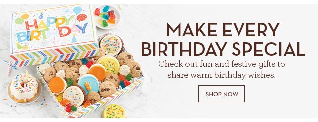 Make Every Birthday Special - Check out fun and festive gifts to share warm birthday wishes.