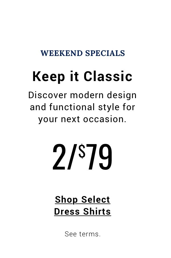 Keep It Classic Shop Select Dress Shirts 2/$79