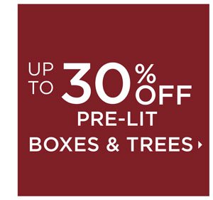 Prelit Boxes and Trees