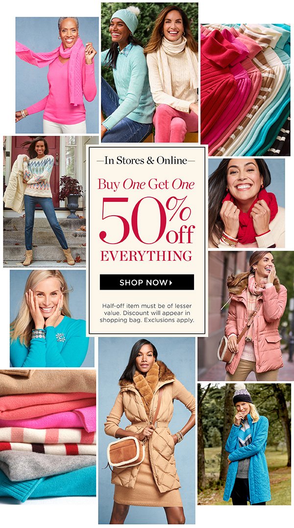 In Stores & Online. Buy One Get One 50% off Everything. Shop Now