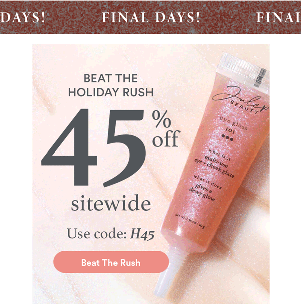 45% OFF Sitewide | Code: H45