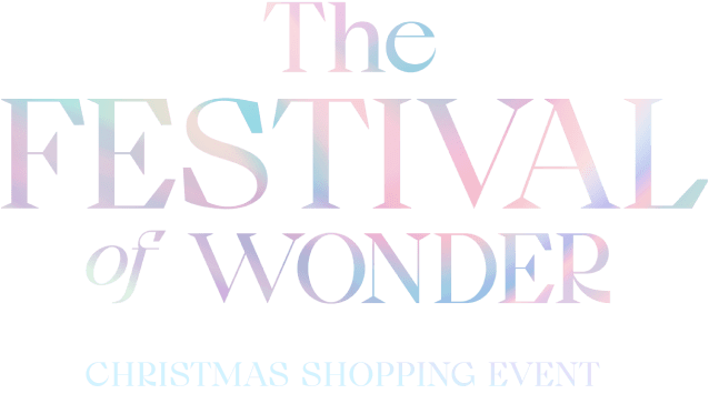 The Festival of Wonder | Christmas Shopping Event