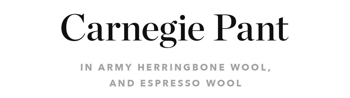 The Slim and Democratic Carnegie Pant in Army Herringbone Wool and Espresso Wool