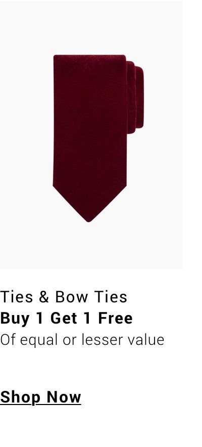 Buy one get one free ties and bow ties