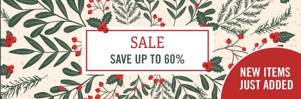 Sale - Save up to 60% - New Items Just Added!