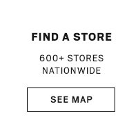 FIND A STORE | 600+ STORES NATIONWIDE