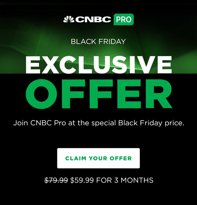 CNBC Pro Black Friday
