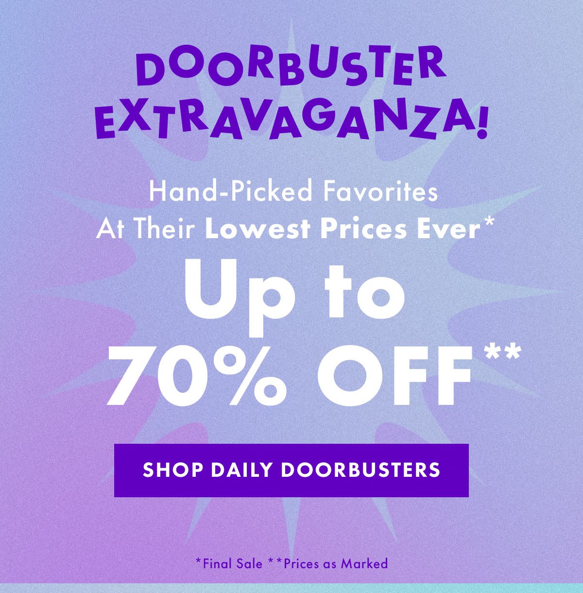Doorbuster Extravaganza!