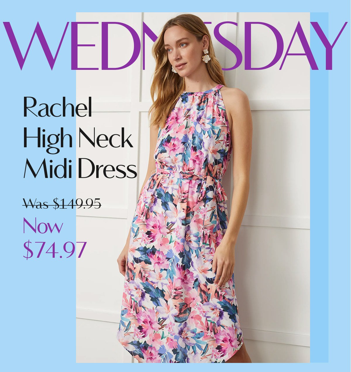 Rachel High Neck Midi Dress Was $149.95 Now $74.97