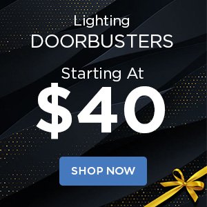 Lighting Doorbusters starting at $40. Shop Now.