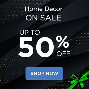 Home Decor up to 50% Off. Shop Now.