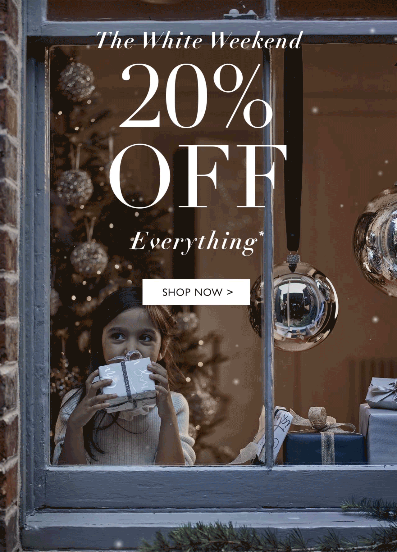 The White Weekend 20% off Everything* | SHOP NOW