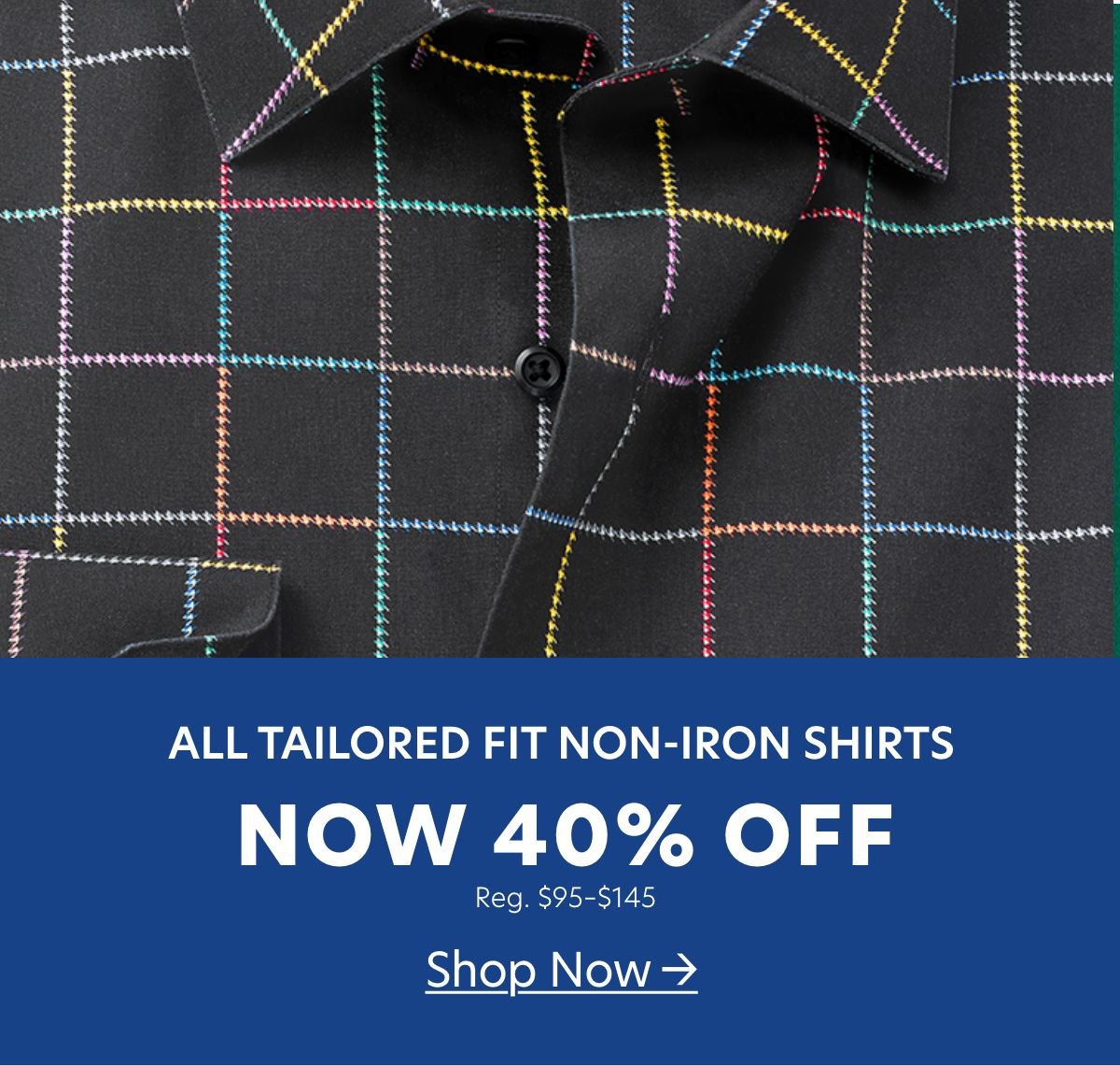 tailored fit non iron shirts now 40 off