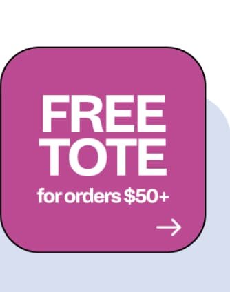 FREE TOTE for orders overs $50+