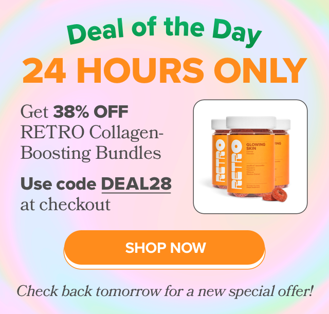 Deal of the Day - 38% OFF RETRO Collagen-Boosting Bundles with DEAL28
