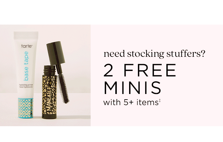 2 free minis with 5+ items‡