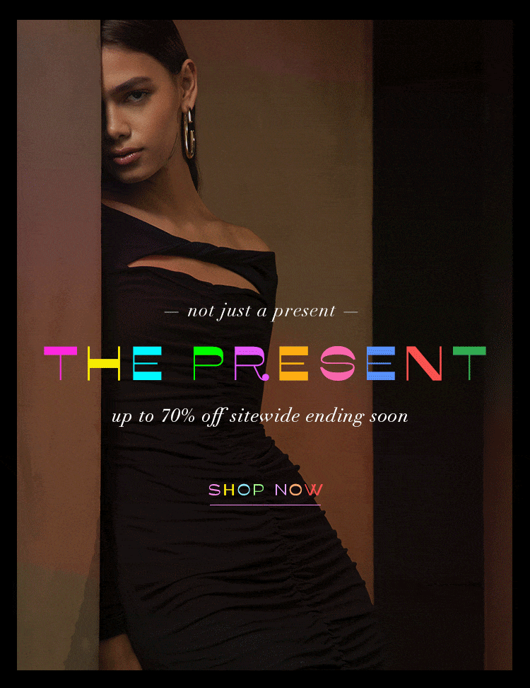 not just a present up to 70% off sitewide ending soon