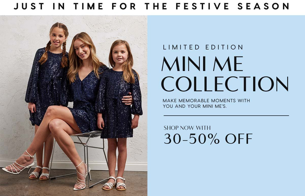 Just In Time For The Festive Season. Mini Me Collection