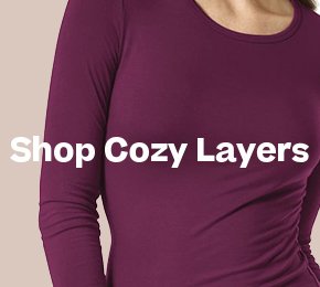 Shop Cozy Layers