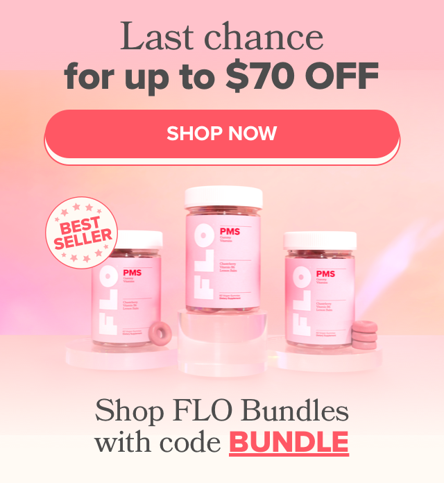 Last chance for up to $70 OFF - Shop FLO Bundles with code BUNDLE
