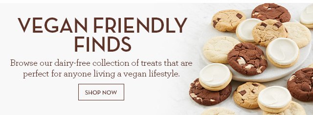Vegan Friendly Finds - Browse our dairy-free collection of treats that are perfect for anyone living a vegan lifestyle.